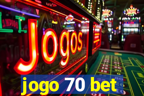 jogo 70 bet